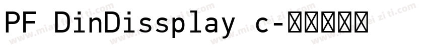PF DinDissplay c字体转换